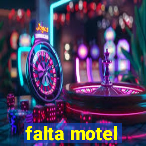 falta motel